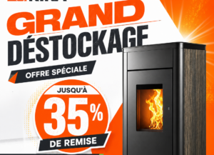 Déstockage de poêles à granulés, bois et mixtes